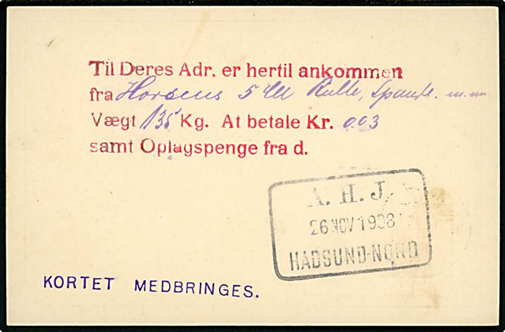 3 øre lokalt helsagsbrevkort benyttet som adviskort og annulleret med brotype Ia Hadsund JB.P.E. d. 27.11.1908. På bagsiden rammestempel: A.H.J. Hadsund-Nord.