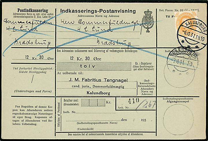 30 øre Chr. X 60 år single på retur Indkasserings-Postanvisning fra Kalundborg d. 6.10.1931 til Brædstrup.