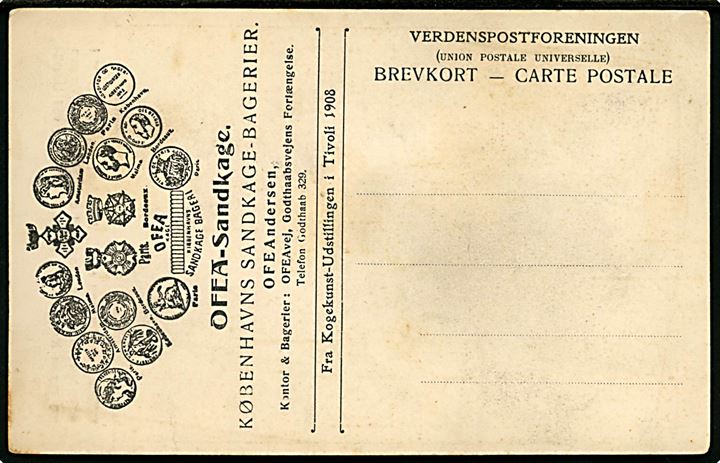 Tivoli. Udstilling “Kogekunst 1908”. OFEA-Sandkage, Københavns Sandkage-Bageri. Reklamekort u/no. Kvalitet 7