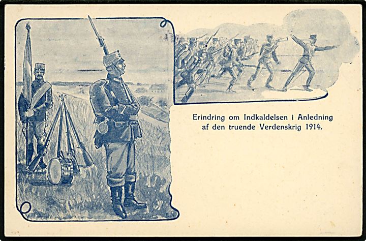 Verdenskrig 1. Erindring om Indkaldelsen i Anledning af den truende Verdenskrig 1914. Signeret “B.N.”. J. S. u/no. Kvalitet 7