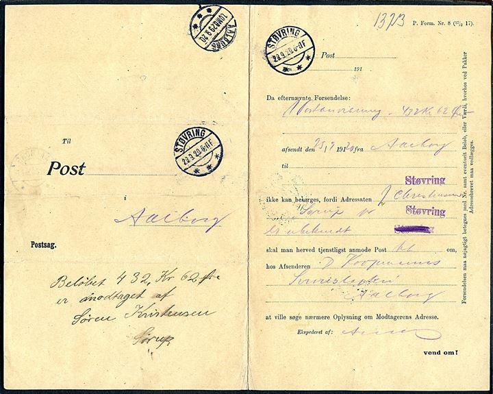 Afsender Erklæring P. Form. Nr. 8 (17/2 17) fra Støvring d. 28.9.1920 for uanbringelig postanvisning fra Aalborg. Returneret med anvisning fra afsender og påsat 20 øre Chr. X annulleret Støvring d. 2.10.1920.