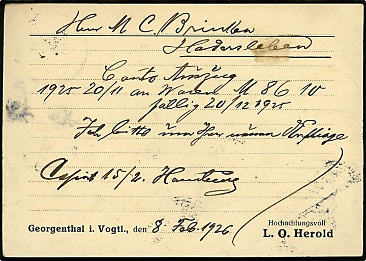 5 pfg. på underfrankeret brevkort fra Untersachsenberg d. 8.2.1926 til Haderslev, Danmark. Udtakseret i porto med 4 øre og 20 øre Portomærke stemplet Haderslev d. 10.2. 1925 og returneret via Returpostkontoret med 2-sproget etiket “Nægtet Modtagelse.” J. Form. Nr. 39 (1/1 21).