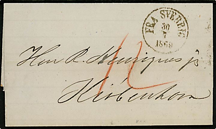 1869. Ufrankeret portobrev dateret i Helsingborg d. 29.7.1869 med antiqua FRA SVERRIG d. 30.7.1869 til Kjøbenhavn, Danmark. Udtakseret i “12” sk. porto. 