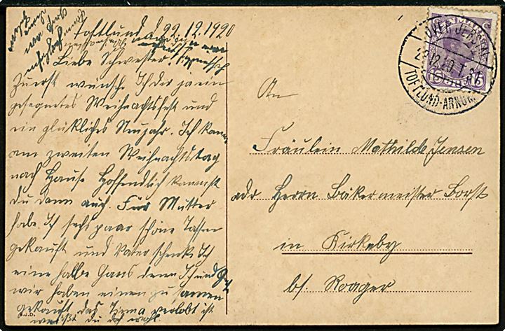 15 øre Chr. X på brevkort fra Toftlund annulleret med bureaustempel Over Jerstal - Toftlund - Arnum T.31 d. 22.12.1920 til Kirkeby pr. Roager. 