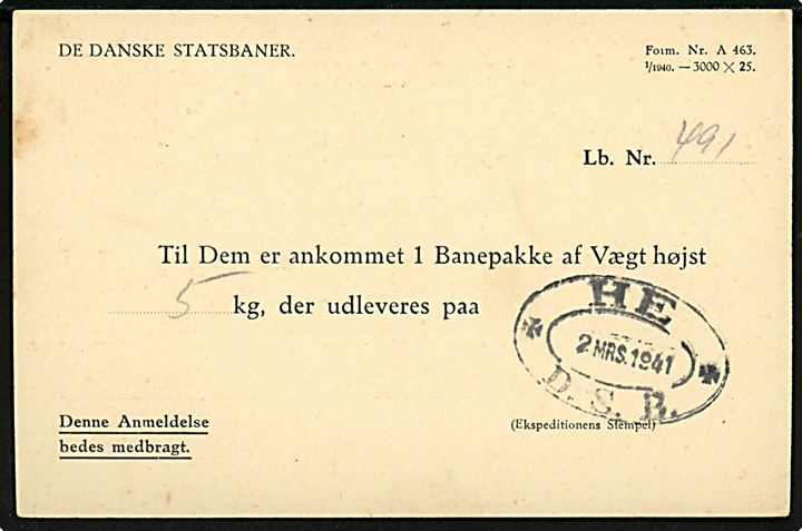 De danske Statsbaner 5 øre tryksagskort (fabr. 22x) annulleret med ovalt jernbanestempel HE * D.S.B. * d. 2.3.1941 til Haelby pr. He. Ikke registreret af Bendix.