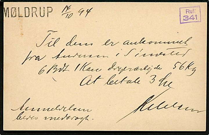 3 øre helsagsbrevkort anvendt som lokalt adviskort og annulleret med liniestempel MØLDRUP d. 14.10.1894 til Roum. Tidligst registrerede brugsdato jf. Vagn Jensen. Stempel benyttet som forløber for stjernestempel som blev leveret i 1902.