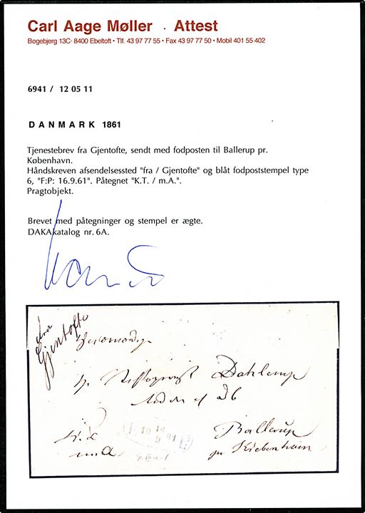 1861. Tjenestebrev mærket “K.T.m.A.” med håndskrevet bynavn “fra Gjentofte” og ovalt fodpoststempel F:P: d. 16.9.1861 til Stiftsprovst Dahlerup, Ridder af Dannebrog, Ballerup pr. Kiøbenhavn. Attest Møller. 