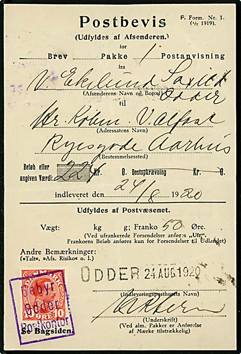 10 øre Chr. X annulleret “Gebyr Odder Postkontor” på Postbevis - F.Form. Nr. 1 (1/7 1919) - for afsendelse af postanvisning fra Odder d. 24.8.1920 til Aarhus. 