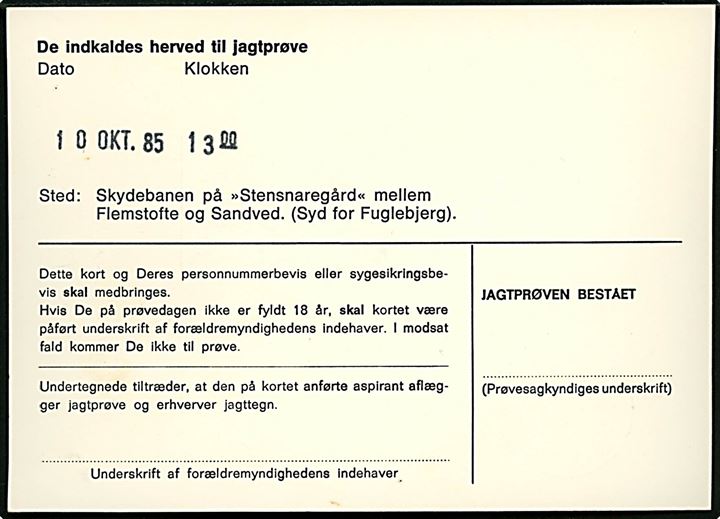 Vildtforvaltningen. 2,80 kr. Margrethe helsagsbrevkort (fabr. 223) vedr. indkaldelse til jagtprøve annulleret med parentes stempel Næstved (Sandved) d. 22.8.1985 til Holme-Olstrup. Denne helsag er ikke omtalt i Skilling.