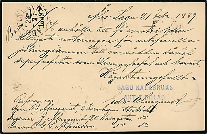 10 pen. helsagsbrevkort fra Sagu Kalkbruk annulleret med figurstempel og på bagsiden sidestemplet Åbo d- 23.2.1889 via St. Petersborg til Stockholm, Sverige.
