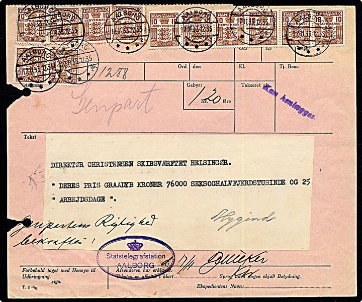 10 øre Gebyr (12) stemplet Aalborg d. 17.11.1933 på genpart og bekræftet kopi af Telegram - Formular T.2 11/31 - med ovalt stempel: (krone) Statstelegrafstation AALBORG. To arkivhuller og rifter i venstre side. 