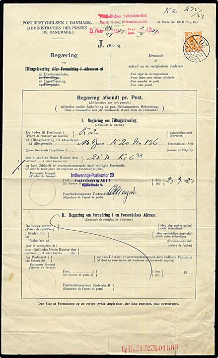 40 øre Chr. X stemplet København 20 d. 27.4.1927 på Begæring om Tilbagelevering af anbefalet brev afsendt d. 25.4.1927 til Finland. Finsk ankstempel d. 2.5.1927. M. Form. Nr. 105B (22/12 15.).