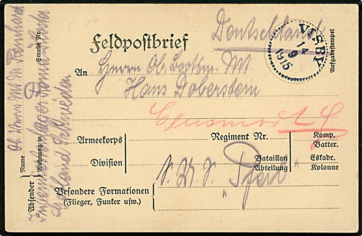 Ufrankeret feltpostkort stemplet Visby d. 14.9.1915 med håndskrevet “Censurerad” til sømand ombort på S.M.S. “Pfeil”, Tyskland. Sendt fra tysk sømand fra S.M.S. “Albatros” i Interneringslejr Roma Kloster på Gotland. 