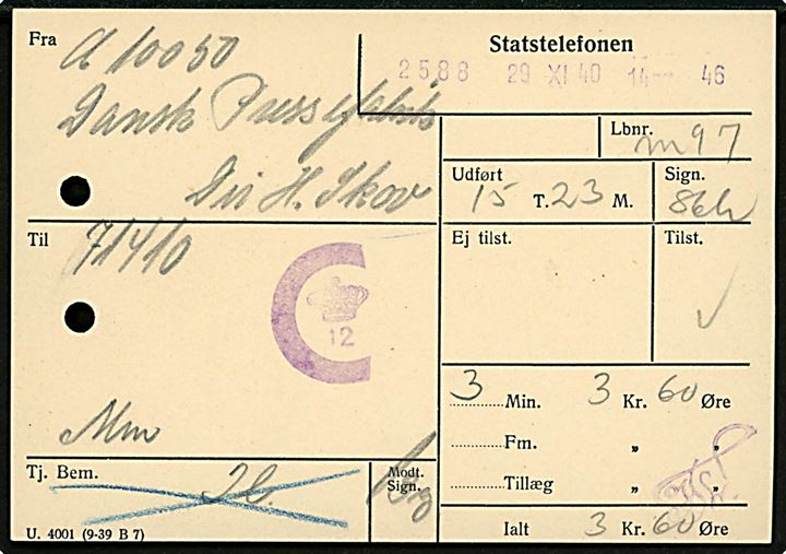 Statstelefonen telefonkvittering U. 4001 (9-39 B7) dateret d. 29.11.1940 med violet censurstempel C12.