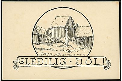J. Olsen: Færøsk gård. Glædelig Jul. H. N. Jacobsen u/no.