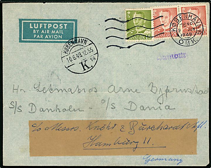 15 øre og 20 øre (par) Fr. IX på luftpostbrev fra København d. 9.6.1949 til sømand ombord på S/S Danholm via Dampskibsselskabet Dania i København - eftersendt til Hamburg, Tyskland.