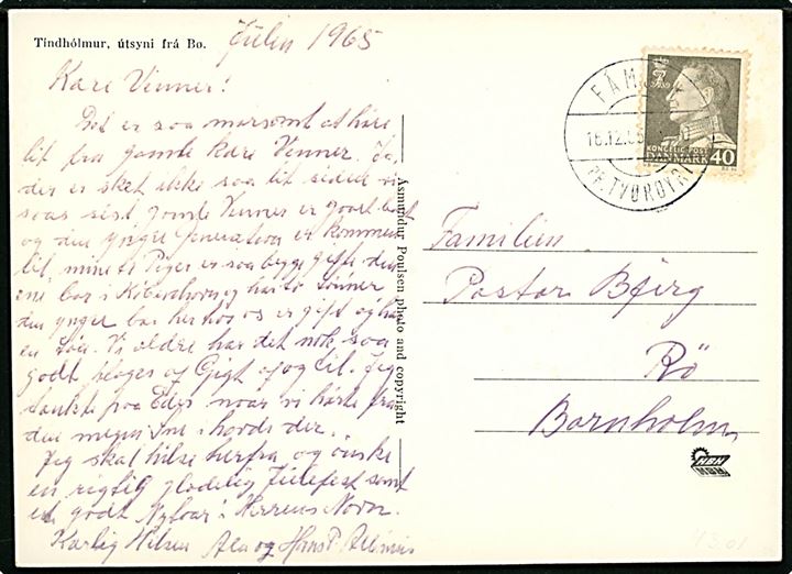 40 øre Fr. IX på brevkort annulleret med pr.-stempel Fámjin pr. Tvøryori d. 16.12.1965 til Rø på Bornholm, Danmark.