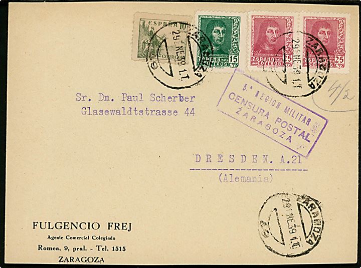 10 cts. Rytter, 15 cts. og 25 cts. (par) Fernando på brev fra Zaragoza d. 29.1.1939 til Dresden, Tyskland. Lokal spansk censur fra Zaragoza.