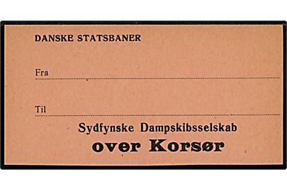 Danske Statsbaner dirigeringsseddel for forsendelse med Sydfynske Dampskibsselskab over Korsør. Ubrugt.