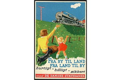 Fra By til Land / Fra Land til By med De Danske Statsbaner. Reklamekort Egmont H. Petersen u/no. 
