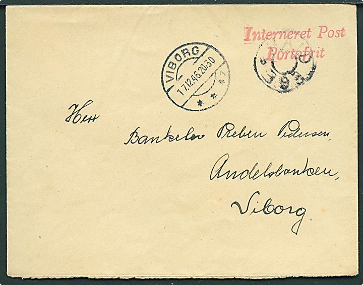 Ufrankeret brev Interneret Post / Portofrit med udslebet stjernestempel HALD EGE og sidestempel Viborg d. 17.12.1946 til Viborg. 