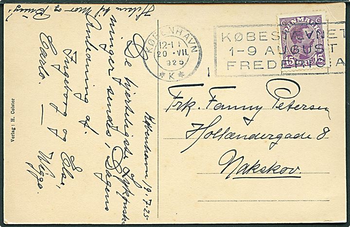 15 øre Chr. X på brevkort annulleret med TMS København *K* / Købestævnet 1-9 August Fredericia d. 20.7.1925 til Nakskov.