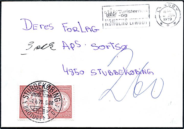 Ufrankeret brev fra Lyngby d. 6.6.1979 til Stubbekøbing. Udtakseret i 260 øre porto med 1,30 kr. Københavns Universitet i parstykke anvendt som portomærke og annulleret med særstempel i Stubbekøbing d. 7.6.1979.