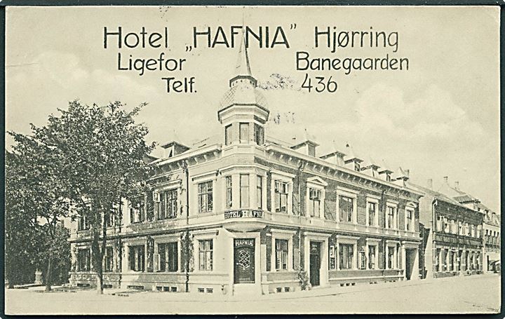 Hjørring, Hotel “Hafnia”. P. Hansen u/no. Kvalitet 8