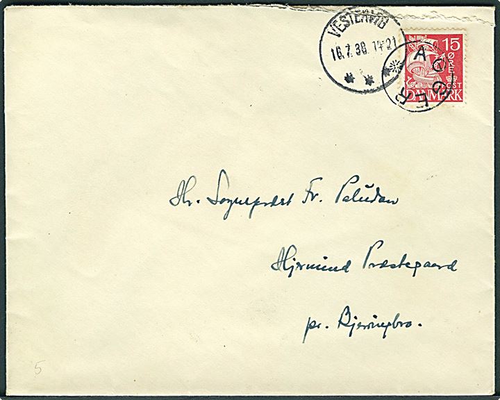 15 øre Karavel på brev annulleret med udslebet stjernestempel AGGER og sidestemplet Vestervig d. 16.7.1938 til Bjerringbro.