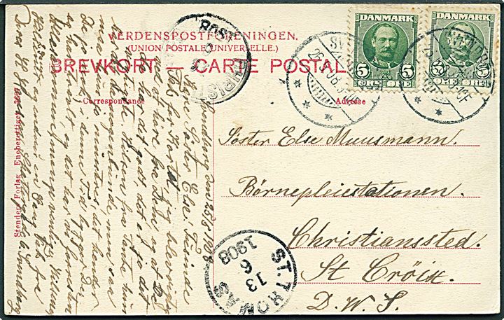 5 øre Fr. VIII (2) på brevkort (Grubbemøllen, Svenborg) fra Svendborg d. 26.5.1908 via St. Thomas til Søster Else Muusmann, Børnepleiestationen, Christiansted, St. Croix, Dansk Vestindien.