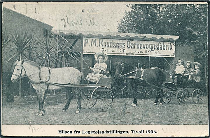 Hilsen fra Legetøjsudstillingen, Tivoli 1906, København. P. M. Knudsens Barnevognsfabrik - Axelhus 2A - Skraas for Tivoli. U/no. 