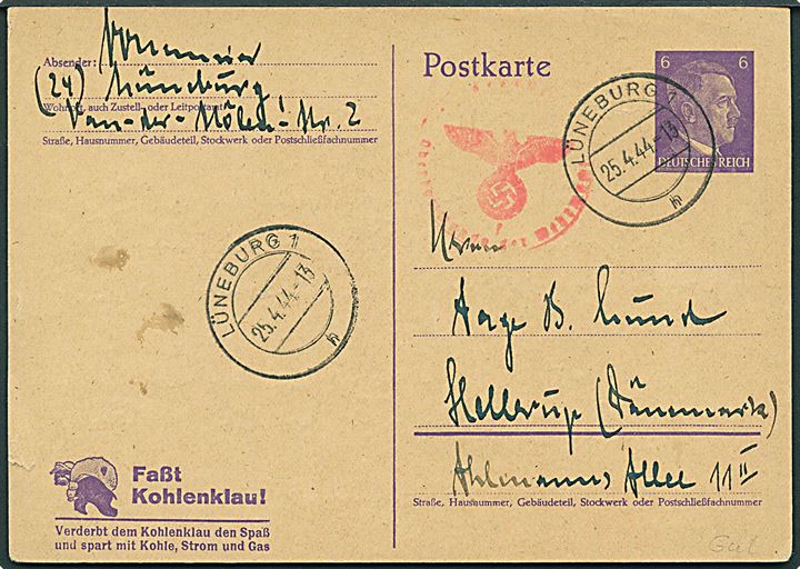 6 pfg. Hitler helsagsbrevkort med tiltryk Fasst Kohlenklau! fra Lüneburg d. 25.4.1944 til Hellerup, Danmark. Tysk censur fra Hamburg.