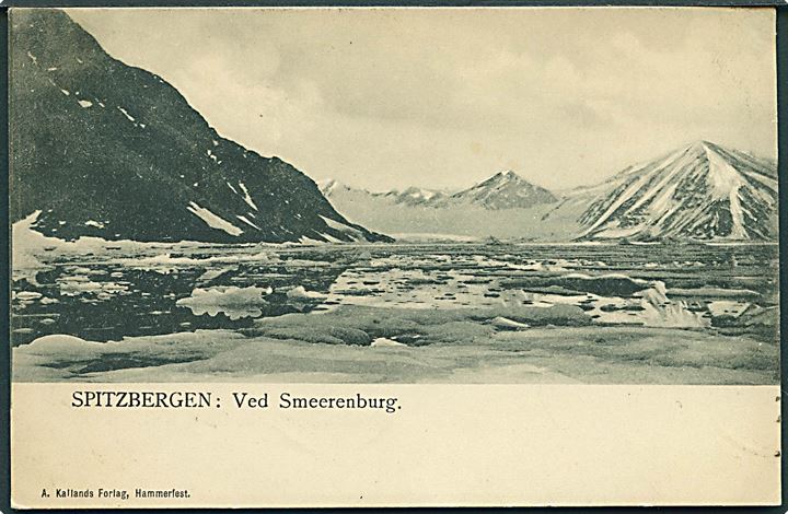 Svalbard. Ved Smeerenburg. A. Kalland u/no. Frankeret med 5 øre Posthorn fra Hammerfest d. 22.10.1906 til Bergen.