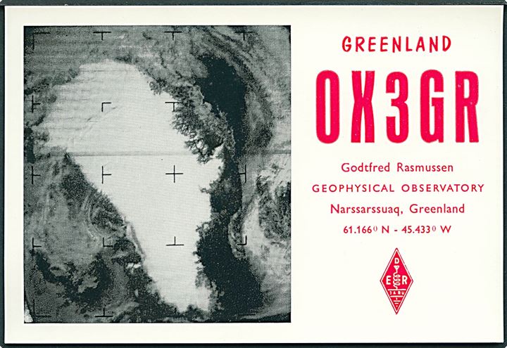 Greenland OX3GR. Godfred Rasmussen. Geophysical Observatory. QSL kort. EDR. Løkkes Bogtrykkeri u/no. 