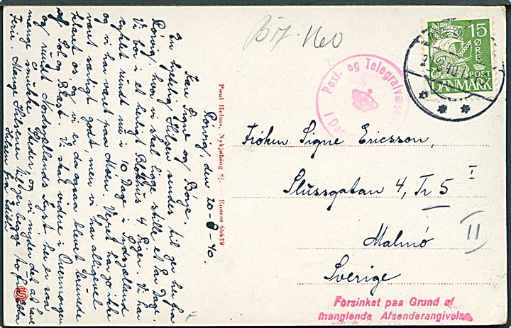 15 øre Karavel på brevkort fra Rødvig Stevns d. 21.8.1940 til Malmö, Sverige. Dansk censur med stempel Forsinket paa Grund af manglende Afsenderangivelse.