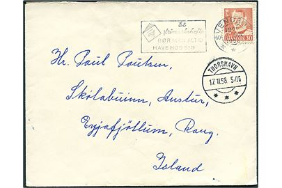 30 øre Fr. IX på brev fra Svendborg d. 11.11.1958 til Eyjafjöllum, Island. Transit stemplet Thorshavn d. 17.11.1958 - antagelig fejlsendt.