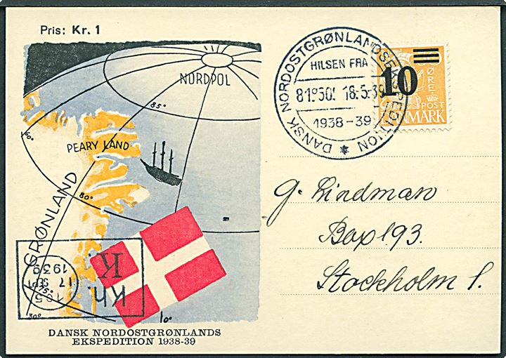 10/30 øre Provisorium på ekspeditionsbrevkort stemplet Dansk Nordostgrønlandsekspedition d. 18.5.1939 via København d. 17.9.1939 til Stockholm, Sverige.