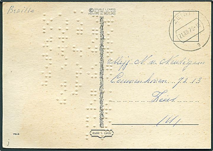 Nytårskort med blindeskrift sendt som ufrankeret blindeforsendelse påskrevet Braille sendt lokalt i Zeist d. 21.12.1979. 