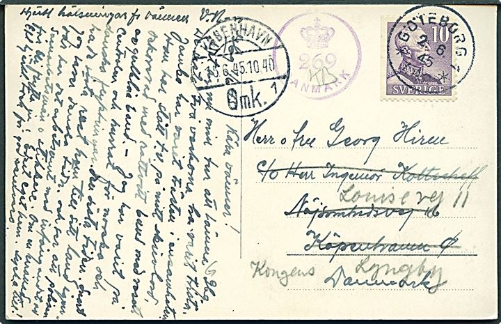 10 öre Gustaf på brevkort fra Göteborg d. 2.6.1945 til København, Danmark - eftersendt til Lyngby med stempel København Omk. d. 15.6.1945. Dansk efterkrigscensur (krone)/269/Danmark med signatur.