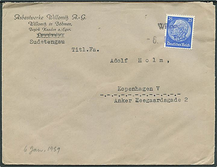 25 pfg. Hindenburg på brev fra Sudeterland annulleret med provisorisk stempel i Willomitz d. 6.1.1939 til København, Danmark.
