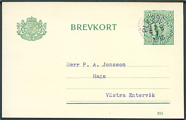 5 öre Gustaf helsagsbrevkort fra Filipstad annulleret med bureaustempel PLK 296C d. 7.7.1915 (= Falun - Kil) til Västra Emtervik.