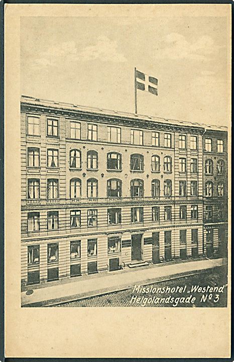 Missionshotel Westend, Helgolandsgade no. 3, København. V. Hansen u/no. 