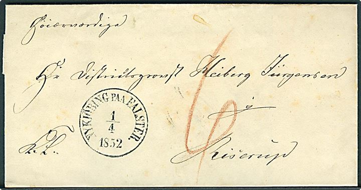 1852. Ufrankeret tjenestebrev mærket K.T. med antiqua Nykjöbing paa Falster d. 1.4.1852 til Riserup. Påskrevet 6 sk. porto.