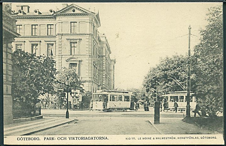 Göteborg- Park Och Viktoriagatorna. Med Sporvogne. Le Moine & Malmeström no. 111. 