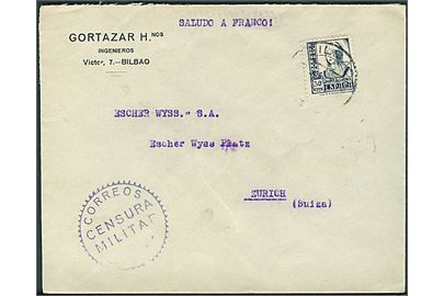 50 cts. Isabel på brev fra Bilbao ca. 1938 til Zürich, Schweiz. Lokal spansk censur. Påskrevet Saludo a Franco!.