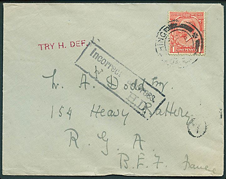 1d George V på brev med svagt stempel d. 17.1.1918 til 154 Heavy Battery, R.G.A., B.E.F. France. Rammestempel Incorrect address. HD og Try H. DEF. På bagsiden svagt stempel Army Letter Office I / London d. 28.1.1918.