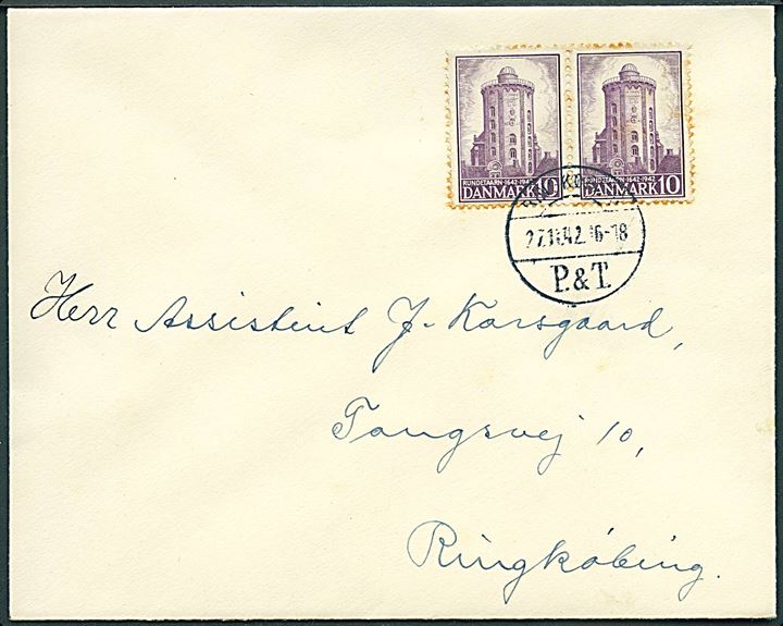 10 øre Rundetårn i parstykke på brev annulleret med brotype Vc Ringkøbing P. & T. d. 27.12.1942 til Ringkøbing.