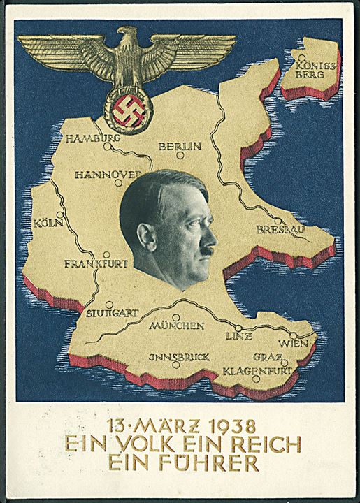 13 März 1938. Ein volk ein reich ein Führer. Adolf Hitler. U/no. 
