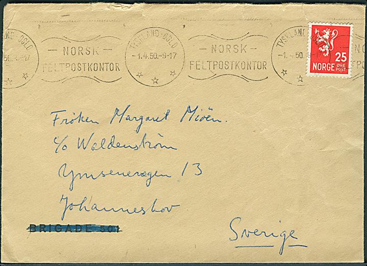 25 øre Løve på brev stemplet Norsk Feltpostkontor / Tyskland - Oslo d. 1.4.1950 til Johanneslöv, Sverige. 