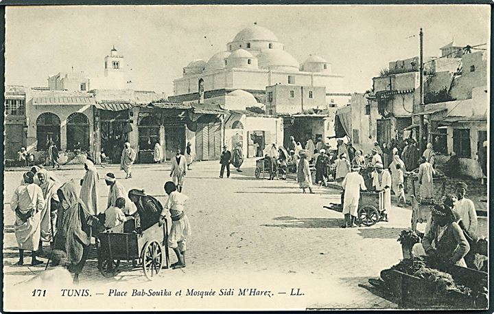 Tunis - Place Bab-Souika et Mosquee sidi -m'harez. LL no. 171. 
